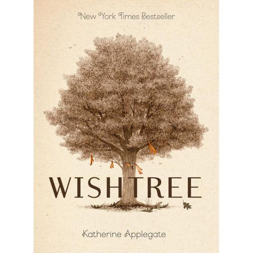 Wishtree (Special Edition): Adult Edition -- Katherine Applegate